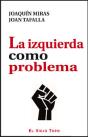 La Izquierda Como Problema - Preview