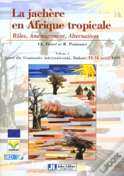 Capa do artigo La Jachere En Afrique Tropicale ; Roles Amenagement Alternatives