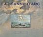 La Jeanne D'Arc ; Une Campagne Imaginaire - Preview