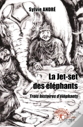 La Jet-Set Des Éléphants