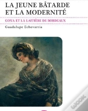 Capa do artigo La Jeune Batarde Et La Modernite. Goya Et La Laitiere De Bordeaux