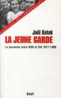 La Jeune Garde : La Jeunesse Entre Kgb Et Cia, 1917-1989 - Preview