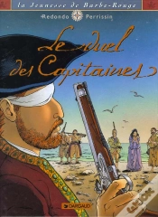 Capa do artigo La Jeunesse De Barbe-Rouge Tome 3 : Le Duel Des Capitaines