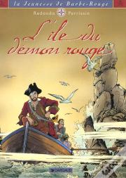 La Jeunesse De Barbe-Rouge Tome 4 : L'Île Du Démon Rouge