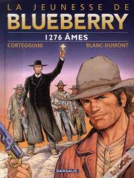 La Jeunesse De Blueberry Tome 18 : 1276 Âmes
