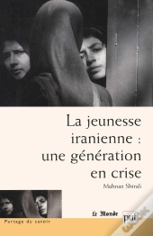 La Jeunesse Iranienne : Une Génération En Crise
