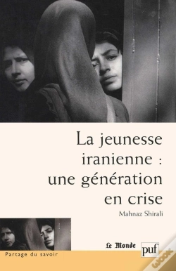 Capa do artigo La Jeunesse Iranienne : Une Génération En Crise