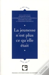 La Jeunesse N'Est Plus Ce Qu'Elle Était
