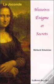 Capa do artigo La Joconde ; Histoires, Enigme Et Secrets