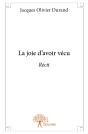 La Joie D'Avoir Vécu - Preview
