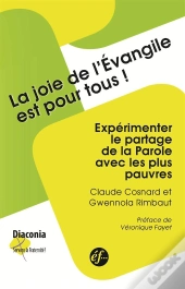 La Joie De L'Evangile Est Pour Tous !