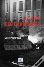 La Joie Des Barricades