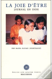 La Joie D'Être ; Journal En Inde