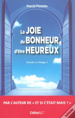 Capa do artigo La Joie Du Bonheur D'Être Heureux Enrichi En Oméga 3
