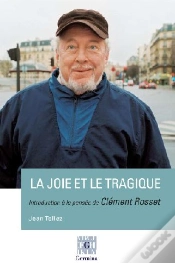 Capa do artigo La Joie Et Le Tragique ; Introduction À La Pensée De Clément Rosset
