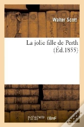 La Jolie Fille De Perth  (Éd.1855)