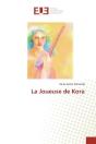 La Joueuse De Kora - Preview