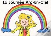 La Journee Arc-En-Ciel