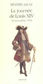La Journee De Louis Xiv ; 16 Novembre 1700 - Preview