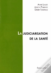 La Judiciarisation De La Santé