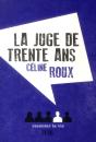 La Juge De Trente Ans - Preview