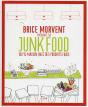 La Junk Food A La Maison - Preview