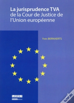 Capa do artigo La Jurisprudence Tva De La Cour De Justice De L'Union Européenne