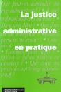 La Justice Administrative En Pratique ; Edition 2001 - Preview