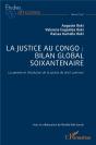 La Justice Au Congo : Bilan Global Soixantenaire : La Genèse Et L'Évolution De La Justice De Droit Commun - Preview