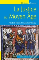 La Justice Au Moyen Age