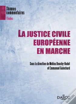 Capa do artigo La Justice Civile Européenne En Marche (Édition 2012)