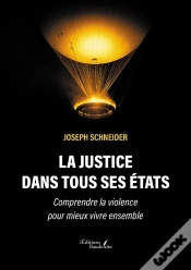 Capa do artigo La Justice Dans Tous Ses États : Comprendre La Violence Pour Mieux Vivre Ensemble