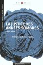 La Justice Des Annees Sombres ; 1940-1944 - Preview