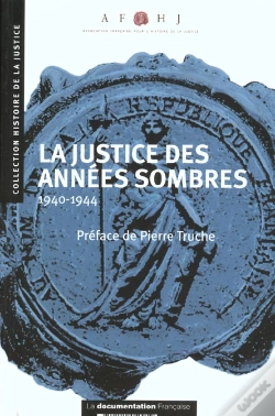 Capa do artigo La Justice Des Annees Sombres ; 1940-1944
