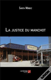 La Justice Du Manchot