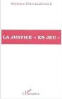 La Justice En Jeu - Preview
