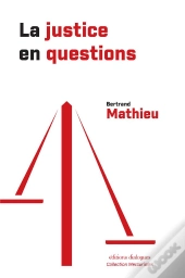 La Justice En Questions