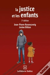 La Justice Et Les Enfants (3e Édition)