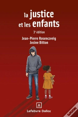 Capa do artigo La Justice Et Les Enfants (3e Édition)