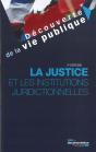 La Justice Et Les Institutions Juridictionnelles - 3e Edition - Preview