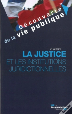 Capa do artigo La Justice Et Les Institutions Juridictionnelles - 3e Edition