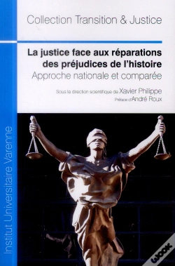 Capa do artigo La Justice Face Aux Réparations Des Préjudices De L'Histoire ; Approche Nationale Et Comparée