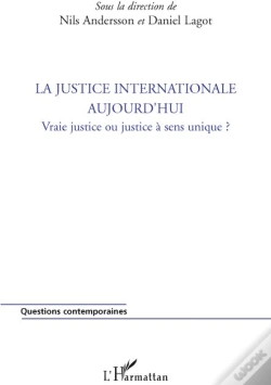 Capa do artigo La Justice Internationale Aujourd'Hui ; Vraie Justice Ou Justice À Sens Unique?