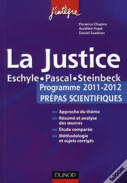 Capa do artigo La Justice ; L'Épreuve Français/Philo Pour Les Prépas Scientifiques ; Programme 2011/2012