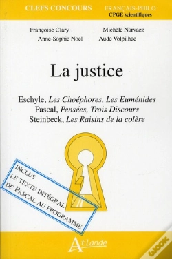 Capa do artigo La Justice ; Les Euménides, D'Eschyle ; Pensées, De Pascal ; Les Raisins De La Colère, De Steinbeck