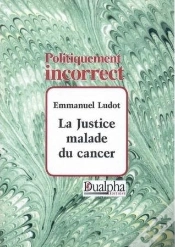 Capa do artigo La Justice Malade Du Cancer