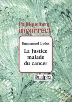 Capa do artigo La Justice Malade Du Cancer