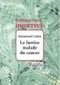 La Justice Malade Du Cancer - Preview