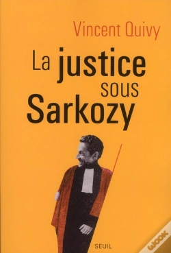 Capa do artigo La Justice Sous Sarkozy