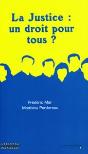 La Justice : Un Droit Pour Tous ? - Preview